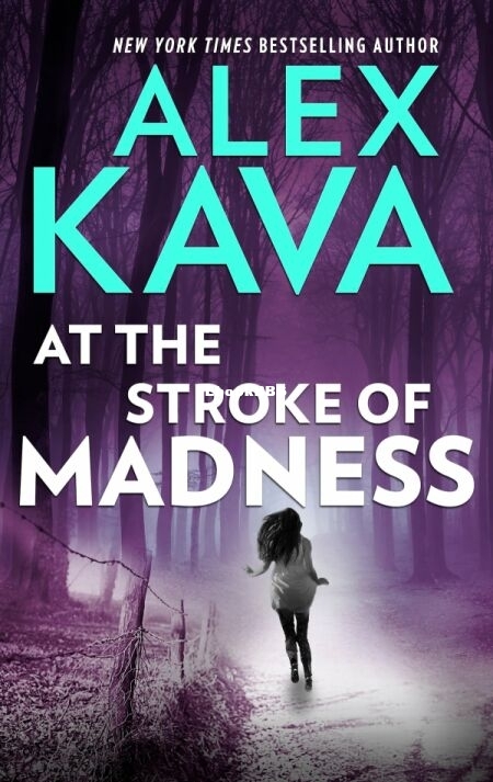 Alex Kava - Maggie O'Dell 4 - At the Stroke of Madness.jpg