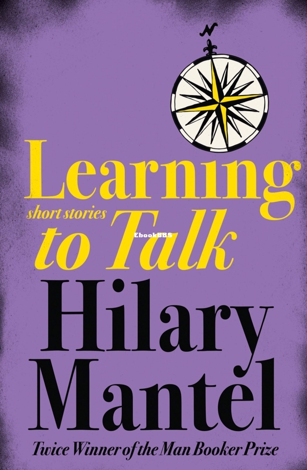 Learning to Talk by Hilary Mantel.jpg