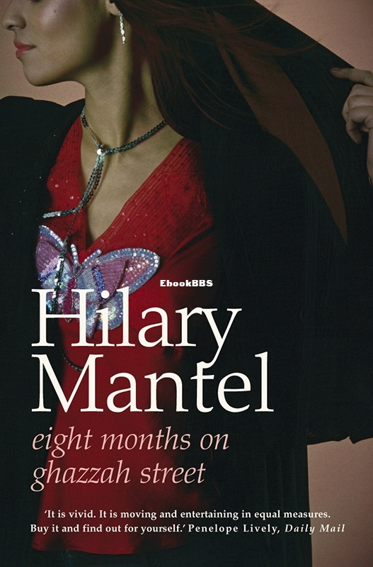 Eight Months on Ghazzah Street - Hilary Mantel.jpg