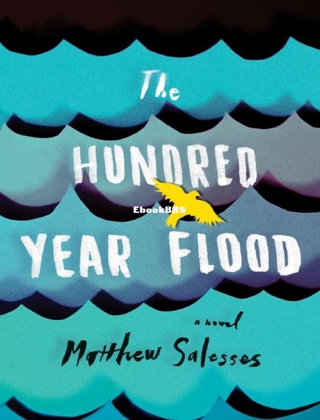 The Hundred-Year Flood- Matthew Salesses..JPG