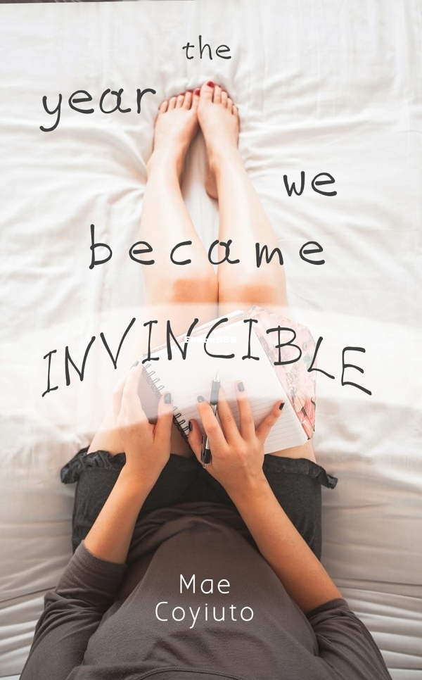 The Year We Became Invincible by Mae Coyiuto.jpg