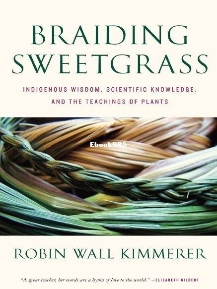 Braiding Sweetgrass by Robin Wall Kimmerer.JPG