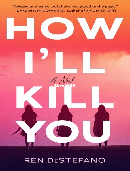 How I'll Kill You - Ren DeStefano.JPG