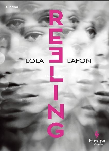 Reeling by Lola Lafon.JPG