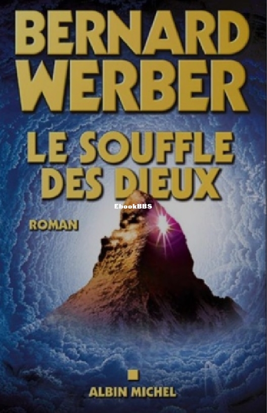 Le cycle des dieux - 2 - Le Souffle des Dieux (Werber, Bernard.jpg