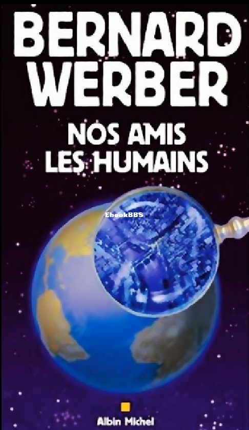 Théatre - 1 - Nos amis les Humains (Bernard Werbe.jpg