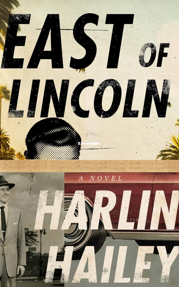 East of Lincoln by Harlin Hailey.jpg