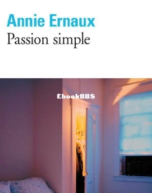 Passion simple (Annie Ernaux, (Prix Nobel 2022)) (Z-Library).jpg