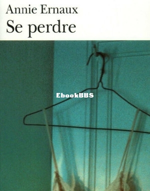 Se perdre (Annie Ernaux) (Z-Library).jpg