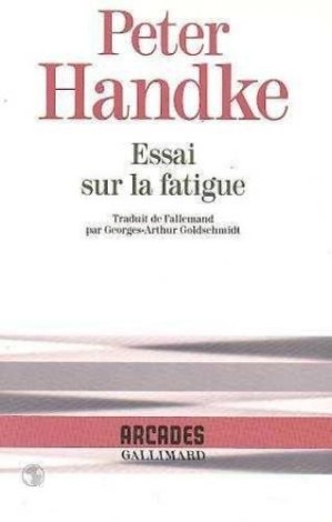 Essai sur la fatigue (Peter Handke) (Z-Library).jpg