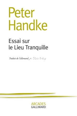 Essai sur le Lieu Tranquille (Peter Handke) (Z-Library).jpg