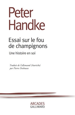 Essai sur le fou de champignons (Peter Handke) (Z-Library).jpg