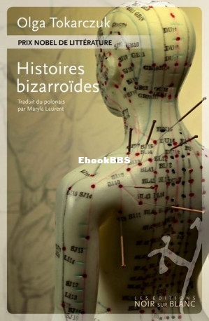 Histoires bizarroïdes (Olga Tokarczuk [Tokarczuk Olga]) (Z-Library).jpg