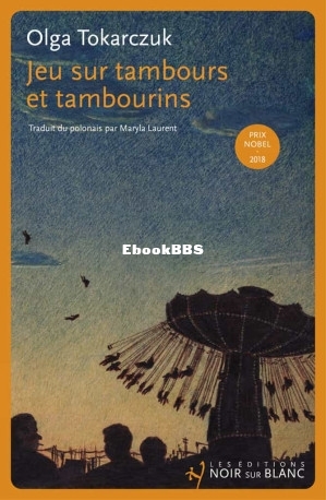 Jeu sur tambours et tambourins (Olga Tokarczuk) (Z-Library.jpg