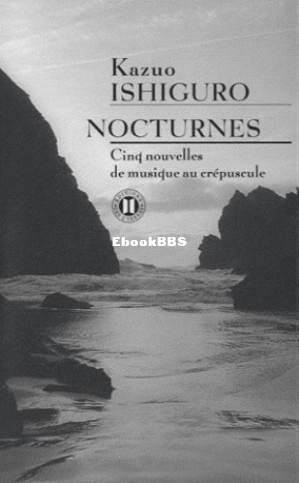 Nocturnes (Ishiguro Kazuo) (Z-Library).jpg