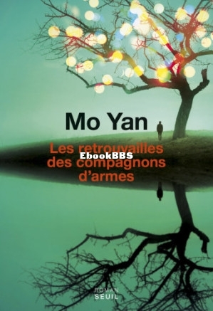 Les Retrouvailles des compagnons darmes (Yan Mo) (Z-Library).jpg