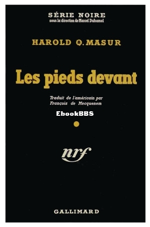 Harold Q. Masur (Les Pieds devant) (Z-Library).jpg