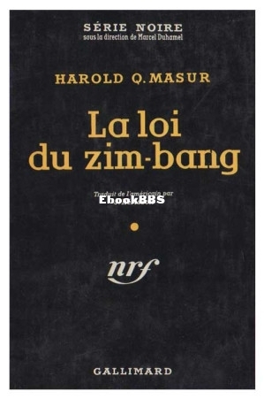 Harold Q. Masur (La loi du zim-bang) (Z-Library).jpg