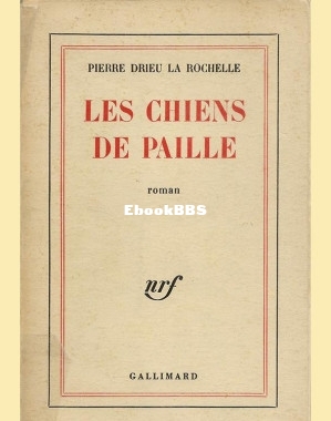 Les chiens de paille (Pierre Drieu La Rochelle) (Z-Library).jpg