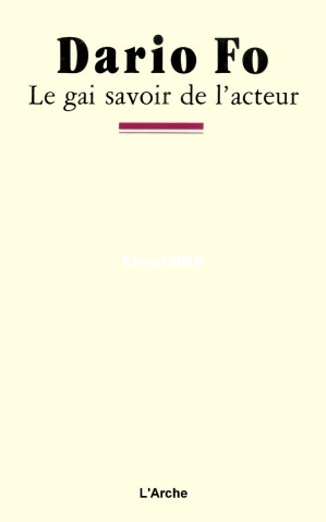 Le gai savoir de l’acteur (Fo Dario) (Z-Library).jpg