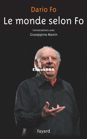 Le monde selon Fo  Conversations avec Giuseppina Manin (Dario Fo) (Z-Library).jpg