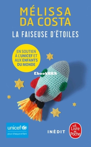 La Faiseuse détoiles (en soutien à lUnicef) (Mélissa Da Costa) (Z-Library).jpg