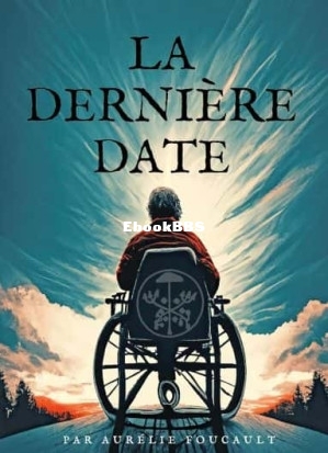 La dernière date (Aurélie Foucault) (Z-Library).jpg