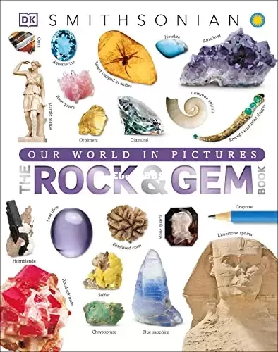 The Rock and Gem Book_ And Other Treasures of the Natural World (DK Our World in.webp