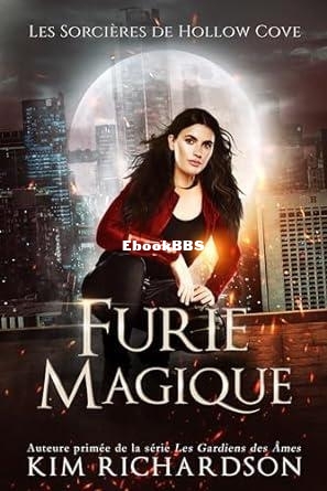 Furie Magique (Les Sorcières de Hollow Cove t. 13) (French Edition) (Kim Richar.jpg