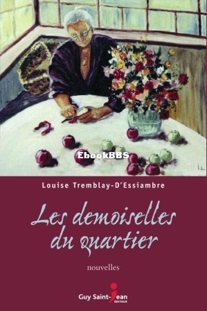 Les demoiselles du quartier (Louise Tremblay dEssiambre) (Z-Library).jpg