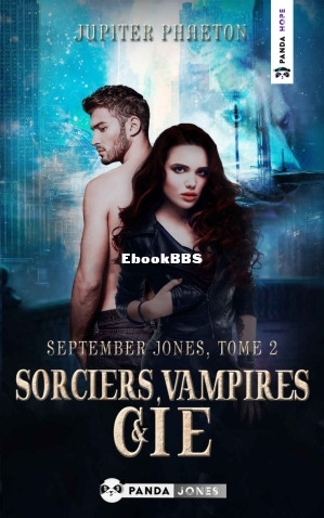 Sorciers, vampires et Cie (September Jones T2) (Jupiter Phaeton [Phaeton, Jupite.jpg