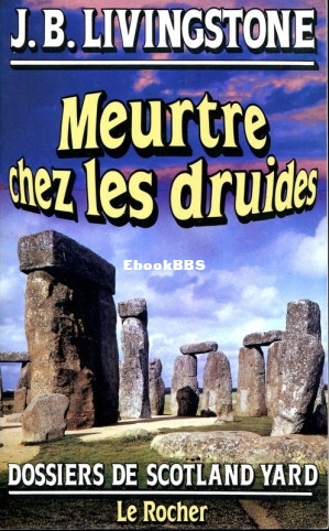 07. Meurtre chez les druides (Jacq, Christian Alias J B Livingstone [Jacq etc.) .jpg