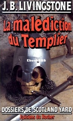 27. La malédiction du Templier (Dossiers de Scotland Yard 27) (Christian Jacq, .jpg