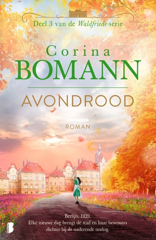 Avondrood - Waldfriede 03 - Corina Bomann - Dutch