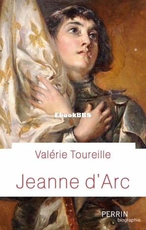 Jeanne d’Arc (Valérie Toureille [Toureille, Valérie]) (Z-Library).jpg