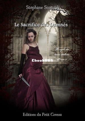 Le Sacrifice des Damnés (Soutoul Stéphane) (Z-Library).jpg