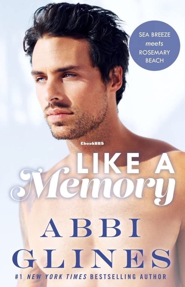 Like a Memory - Abbi Glines.jpg
