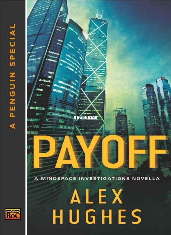 Payoff_ A Mindspace Investigations Novella - Alex Hughes.jpg