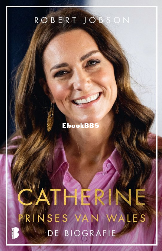 Screenshot_2024-09-09 Catherine, prinses van Wales (ebook), Robert Jobson 978940.png