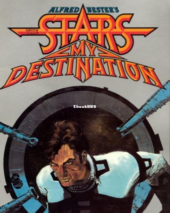 Stars My Destination - Alfred Bester.jpg