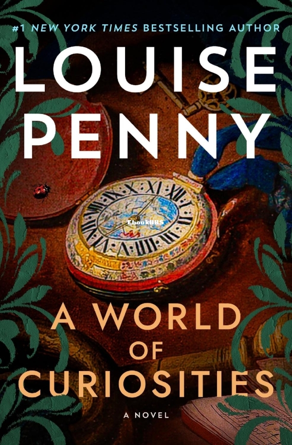 Chief Inspector Armand Gamache 18 - A World of Curiosities - Louise Penny.jpg