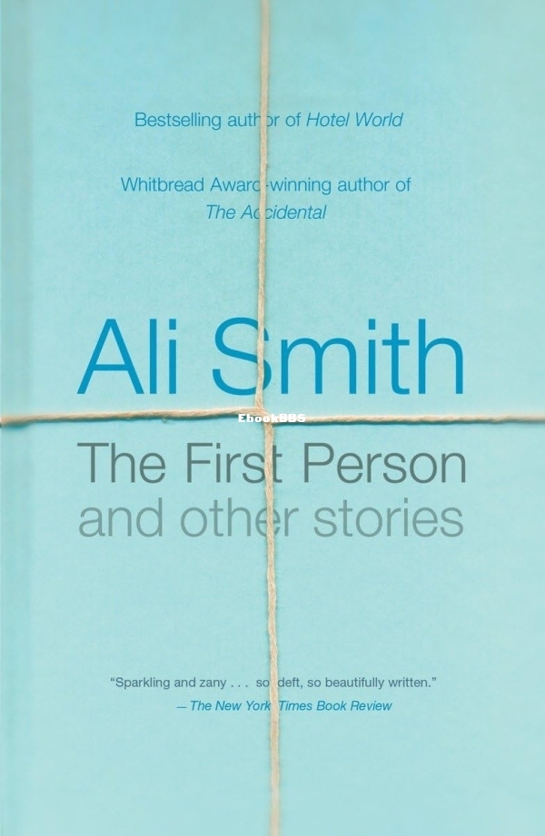 First Person and Other Stories, The - Ali Smith.jpg