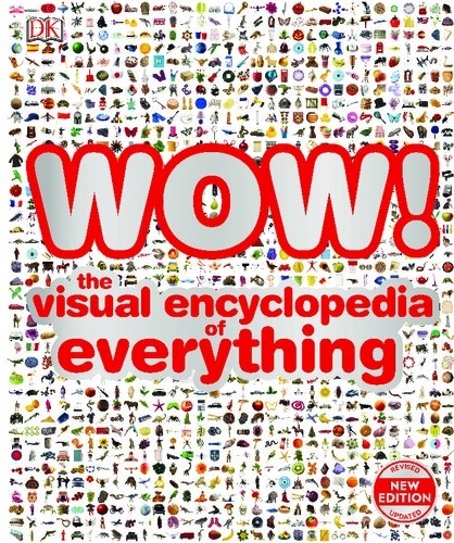 Wow! - The Visual Encyclopedia of Everything.jpg