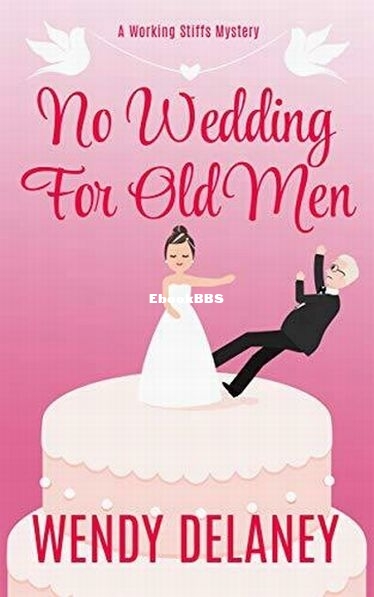 No Wedding For Old Men.jpg