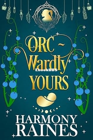 Orc-Wardly Yours.jpg