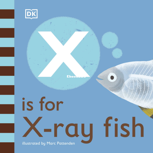 X is for X-Ray Fish (DK) - 1.png