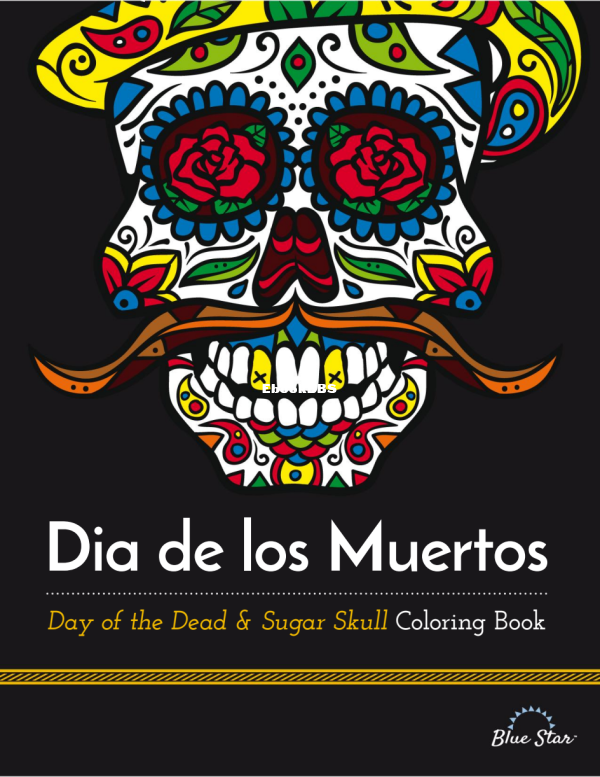 Dia-de-Los-Muertos-Day-of-the-Dead-and-Sugar-Skull-Coloring-Book - 1.png