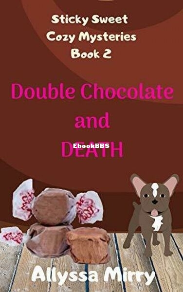 Double Chocolate and Death.jpg