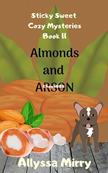 Almonds and Arson.jpg