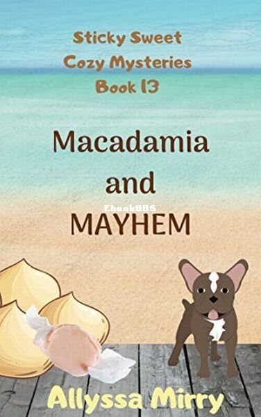 Macadamia and Mayhem.jpg